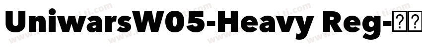 UniwarsW05-Heavy Reg字体转换